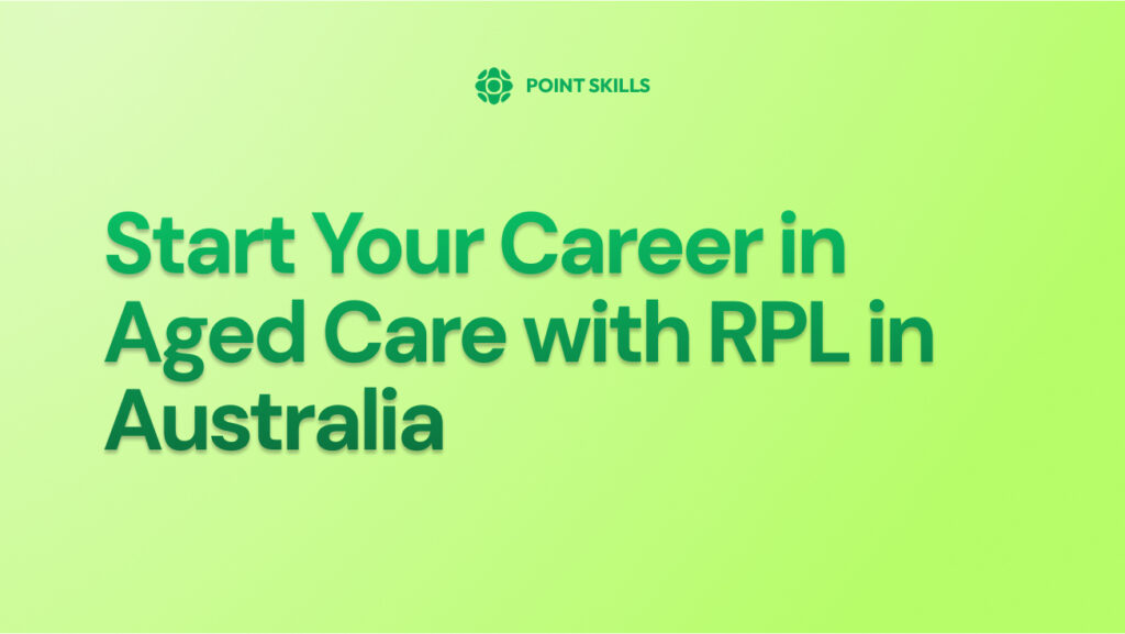 Fast-Track Your Aged Care Qualification with RPL